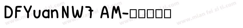 DFYuanNW7 AM字体转换